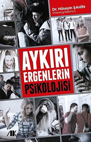 Aykırı Ergenlerin Psikolojisi