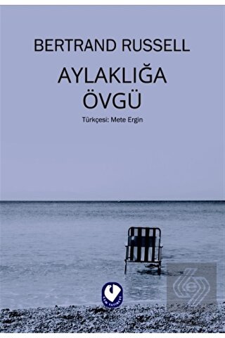 Aylaklığa Övgü