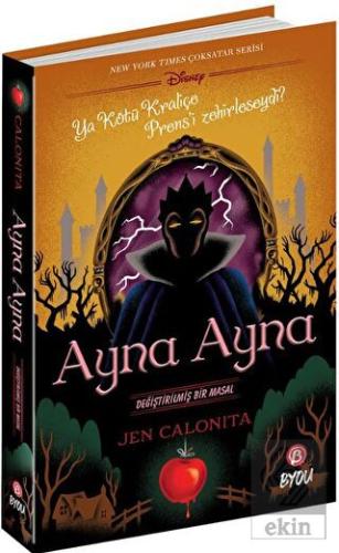 Ayna Ayna - Değiştirilmiş Bir Masal