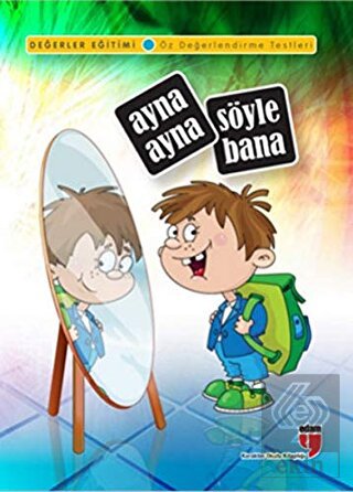 Ayna Ayna Söyle Bana - Öz Değerlendirme Testleri