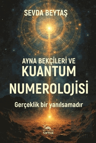 Ayna Bekçileri ve Kuantum Numerolojisi