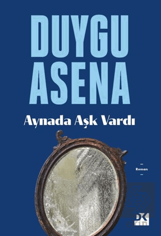 Aynada Aşk Vardı