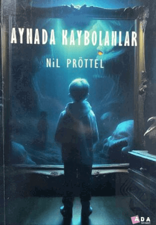 Aynada Kaybolanlar