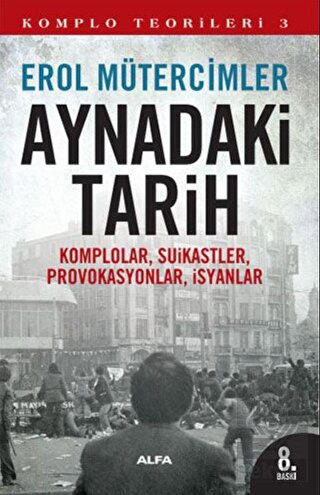 Aynadaki Tarih - Komplo Teorileri 3