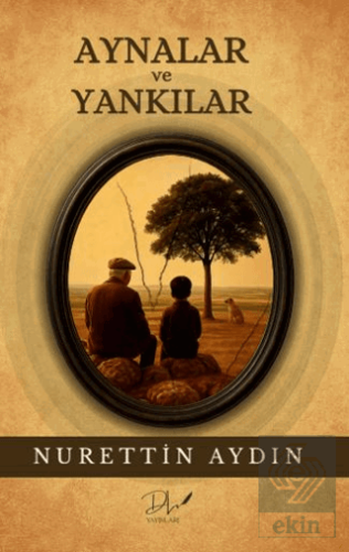 Aynalar ve Yankılar