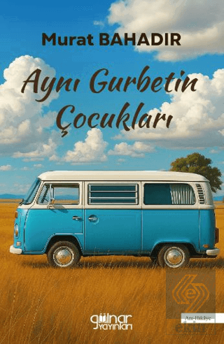 Aynı Gurbetin Çocukları