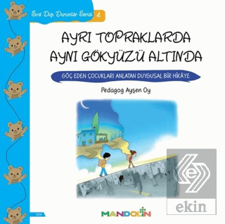 Ayrı Topraklarda Aynı Gökyüzü Altında - Sıra Dışı