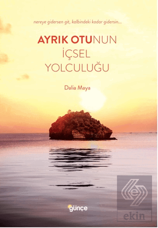 Ayrık Otunun İçsel Yolculuğu