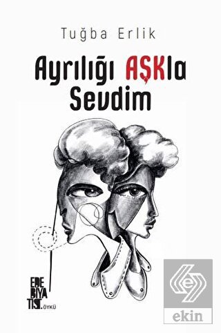Ayrılığı Aşkla Sevdim