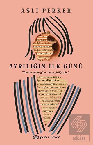 Ayrılığın İlk Günü