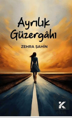 Ayrılık Güzergahı