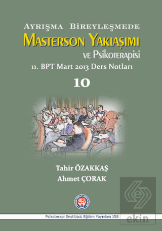 Ayrışma Bireyleşmede Masterson Yaklaşımı ve Psikot