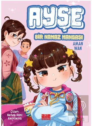 Ayşe / Bir Namaz Mangası