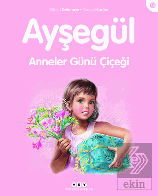Ayşegül Anneler Günü Çiçeği