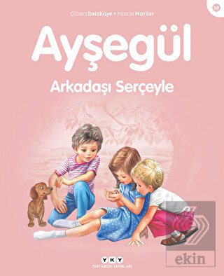 Ayşegül Arkadaşı Serçeyle
