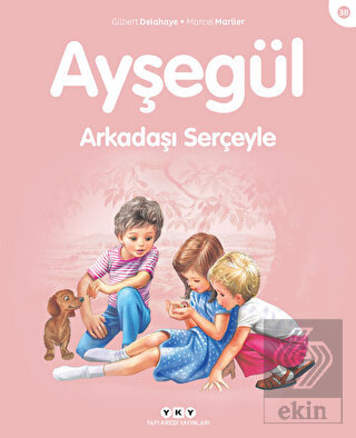 Ayşegül Arkadaşı Serçeyle