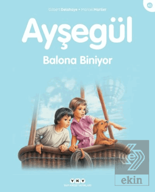 Ayşegül Balona Biniyor