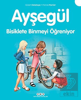 Ayşegül Bisiklete Binmeyi Öğreniyor