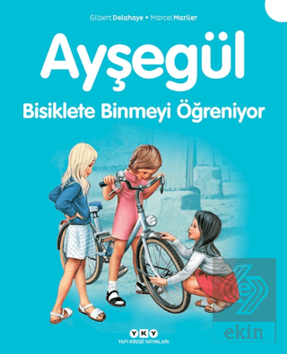 Ayşegül Bisiklete Binmeyi Öğreniyor