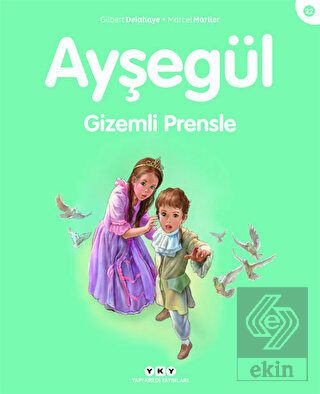 Ayşegül Gizemli Prensle
