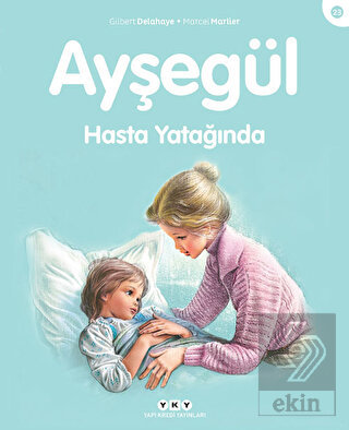 Ayşegül Hasta Yatağında
