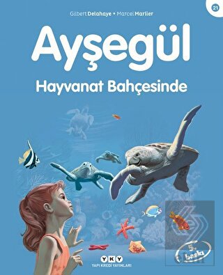 Ayşegül Hayvanat Bahçesinde
