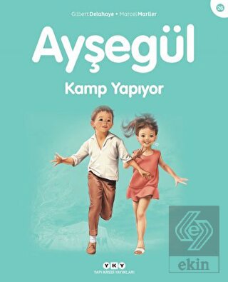 Ayşegül Kamp Yapıyor
