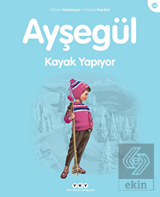Ayşegül Kayak Yapıyor