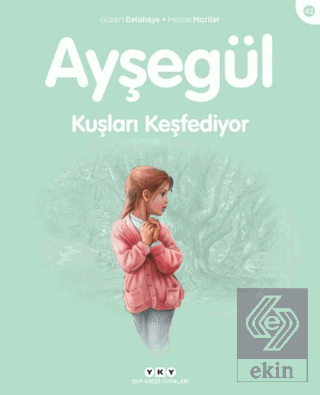 Ayşegül Kuşları Keşfediyor