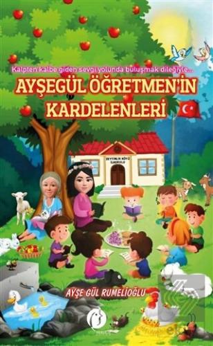 Ayşegül Öğretmen'in Kardelenleri