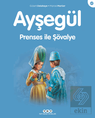 Ayşegül Prenses ile Şövalye