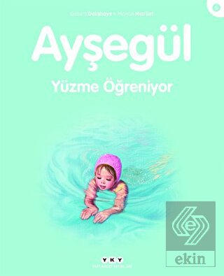 Ayşegül Yüzme Öğreniyor