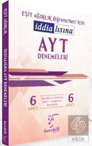 AYT 6'lı Denemeleri Eşit Ağırlık Öğrencileri İçin