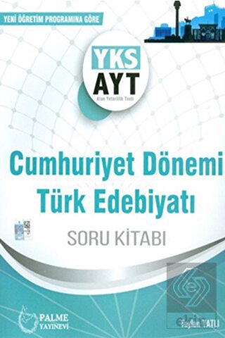 AYT Cumhuriyet Dönemi Türk Edebiyatı Soru Kitabı