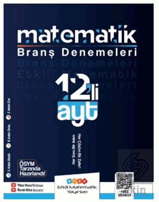 AYT Matematik 12 li Branş Denemeleri Kollektif Etkili Matematik Yayınl