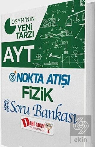 AYT Nokta Atışı Fizik Konu Özetli Soru Bankası