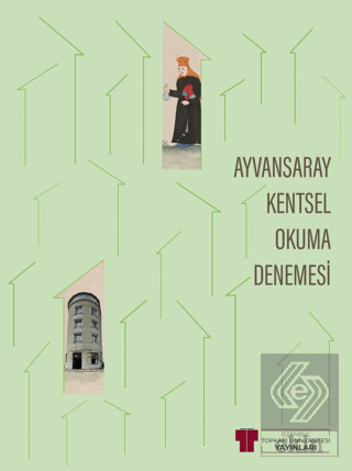 Ayvansaray Kentsel Okuma Denemesi