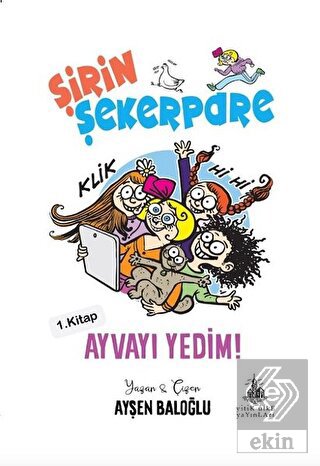 Ayvayı Yedim - Şirin Şekerpare 1.Kitap