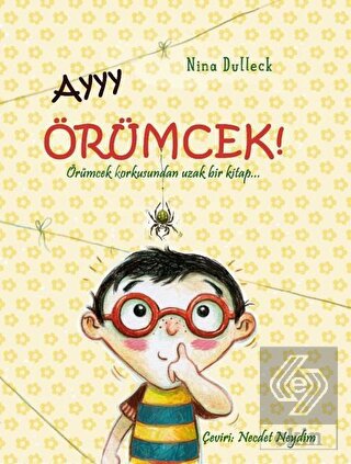 Ayyy Örümcek!