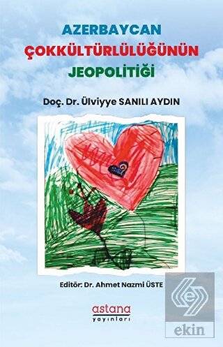 Azerbaycan Çokkültürlülüğünün Jeopolitiği