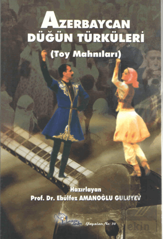 Azerbaycan Düğün Türküleri