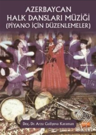 Azerbaycan Halk Dansları Müziği (Piyano İçin Düzen