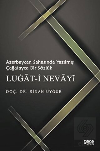 Azerbaycan Sahasında Yazılmış Çağatayca Bir Sözlük