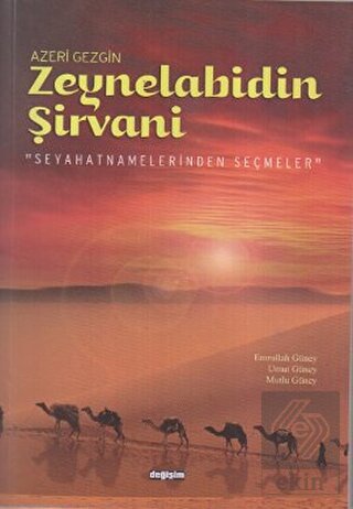 Azeri Gezgin Zeynelabidin Şirvani