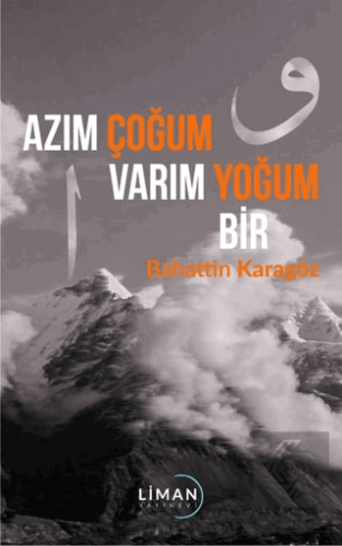 Azım Çoğum Varım Yoğum Bir