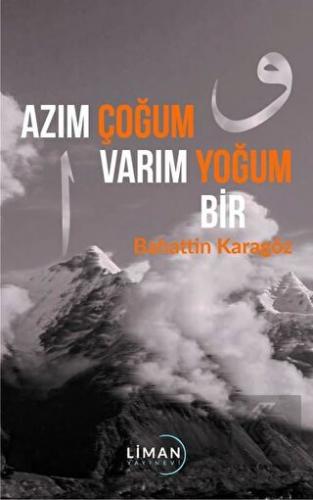 Azım Çoğum Varım Yoğum Bir