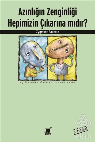 Azınlığın Zenginliği Hepimizin Çıkarına mıdır?