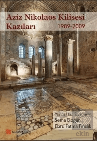 Aziz Nikolaos Kilisesi Kazıları 1989-2009