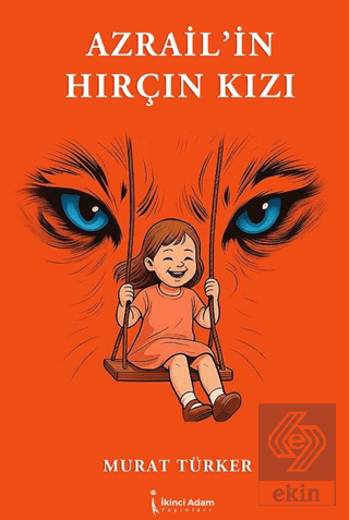 Azrail'in Hırçın Kızı