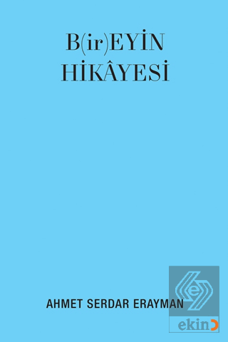 B(ir)eyin Hikayesi